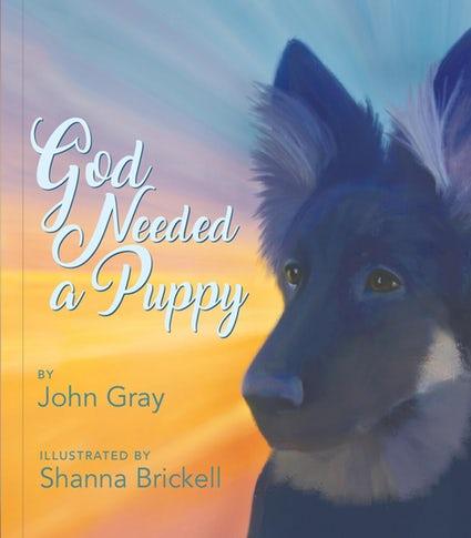 God Needed A Puppy - Four Seasons Gallery
