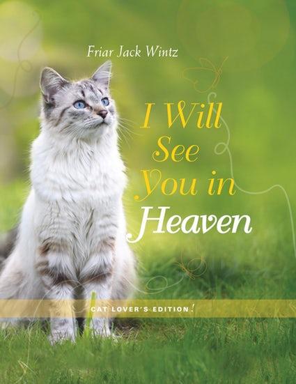 Kitten I Will See You In Heaven - Four Seasons Gallery