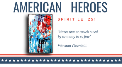 Spiritile #251 - American Heroes